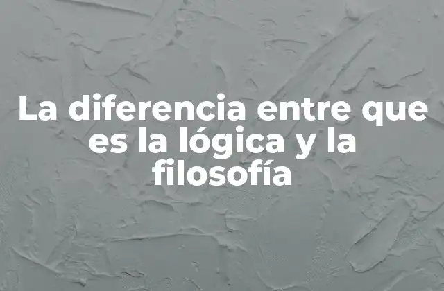 La Diferencia entre que es la Lógica y la Filosofía 2 El papel del razonamiento en el pensamiento humano