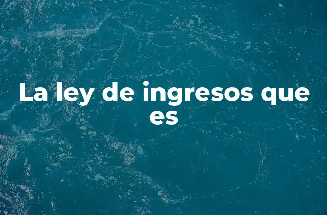 Cómo se estructura el marco legal de los ingresos públicos