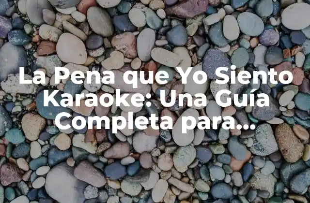 La Historia detrás de La Pena que Yo Siento