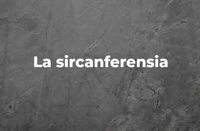 La Sircanferensia 2 La importancia del lenguaje en las matemáticas