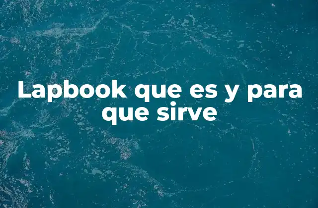 Lapbook que es y para que Sirve