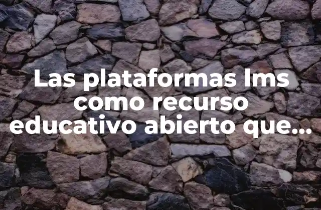 Cómo las plataformas LMS impulsan la democratización del conocimiento