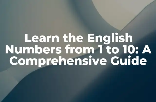¿Por qué es Importante Aprender los Números en Inglés?