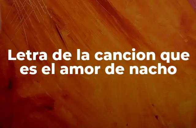El amor como tema central en la música de Nacho Cano