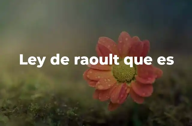 Ley de Raoult que es