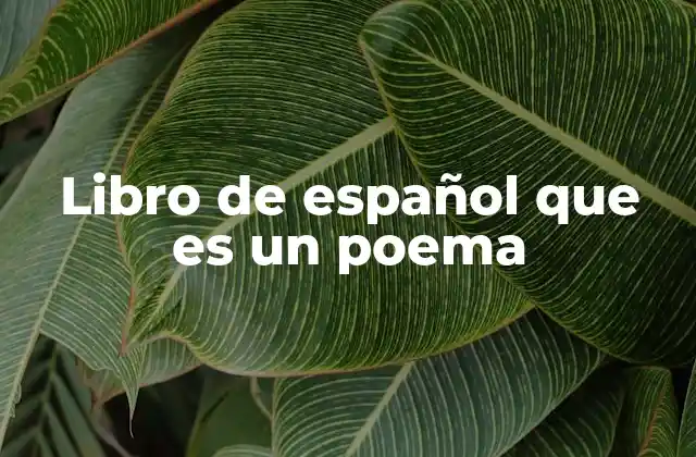 Libro de Español que es un Poema