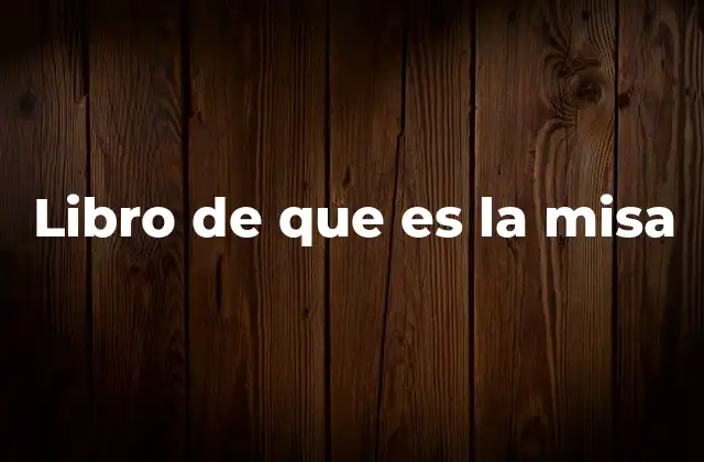 La importancia de comprender la liturgia eucarística