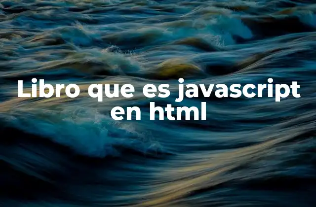 Cómo JavaScript interactúa con el HTML