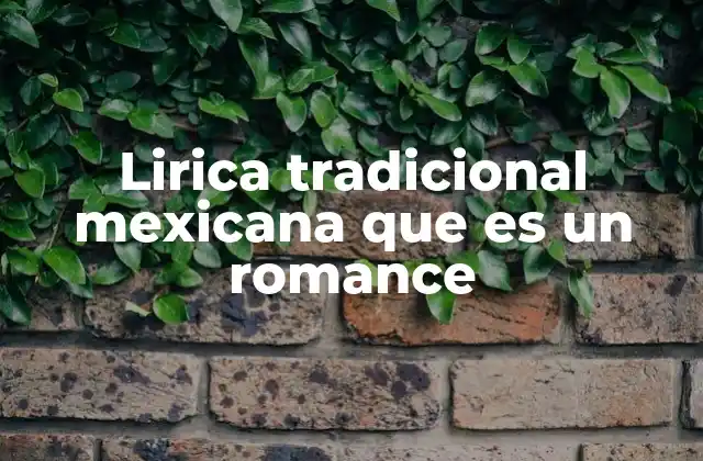 El romance como expresión poética y cultural