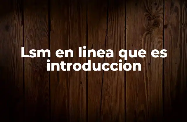 Lsm en Linea que es Introduccion 2 Cómo funciona el aprendizaje mediante música en línea