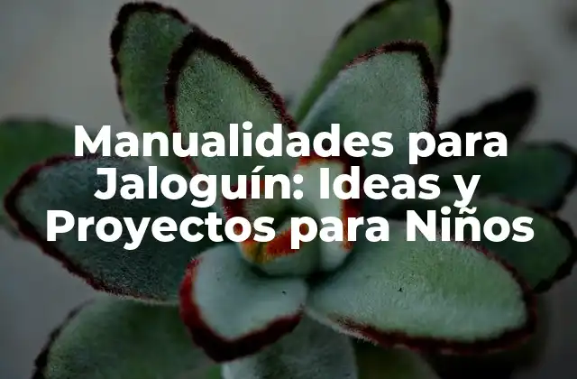 Manualidades para Jaloguín: Ideas y Proyectos para Niños