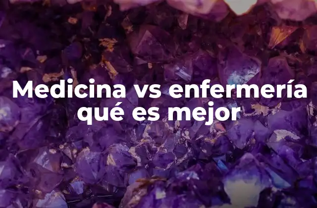 Medicina Vs Enfermería Qué es Mejor