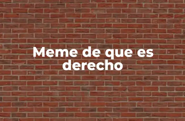 Meme de que es Derecho
