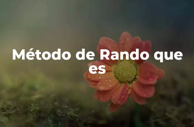 Método de Rando que es