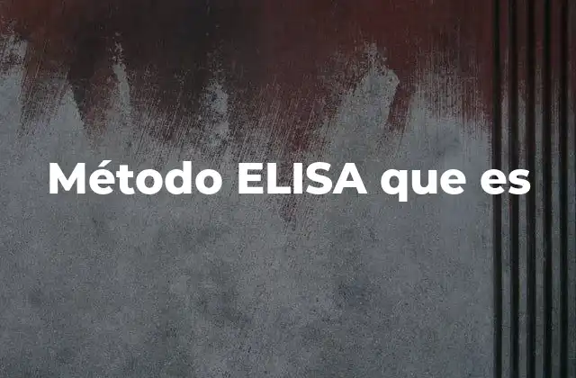 Método Elisa que es