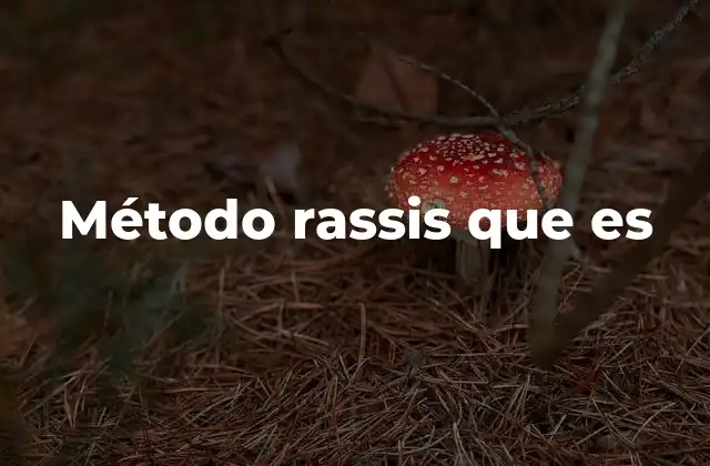 Método Rassis que es