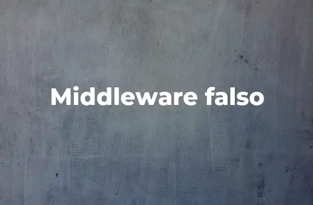 Middleware Falso