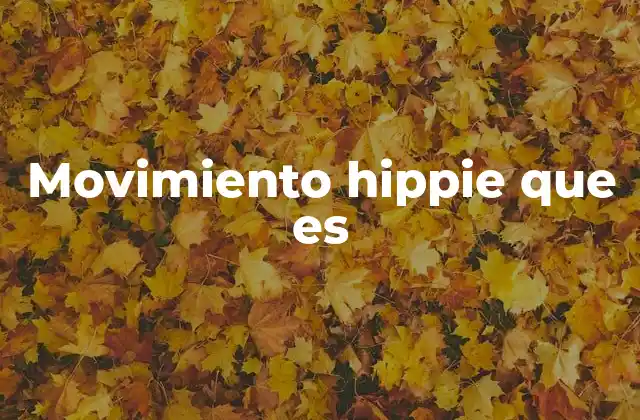 Orígenes de una contracultura global