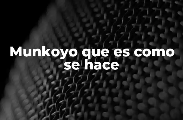 Munkoyo que es como Se Hace