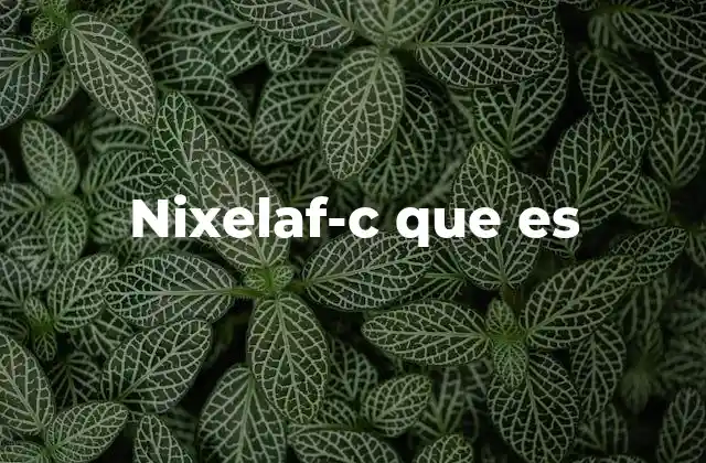 Nixelaf-c que es
