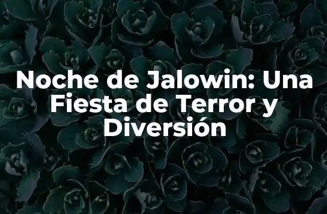 Orígenes de la Noche de Jalowin