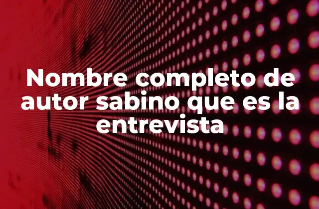 El contexto literario de la entrevista con Sabino