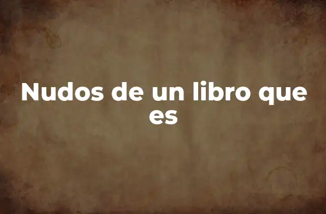 La importancia de los puntos clave en una narrativa