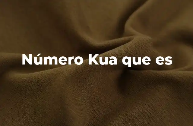 Número Kua que es