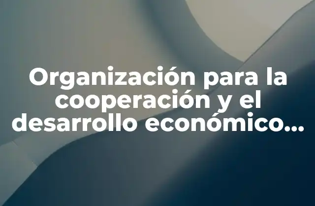 El papel de la OCDE en la gobernanza global