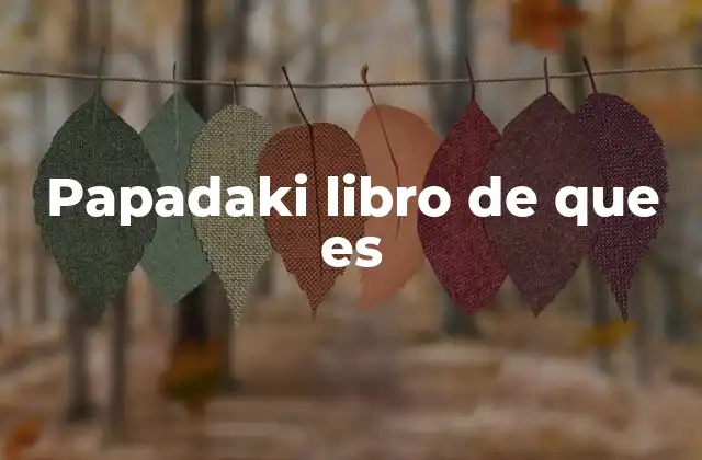 Papadaki Libro de que es