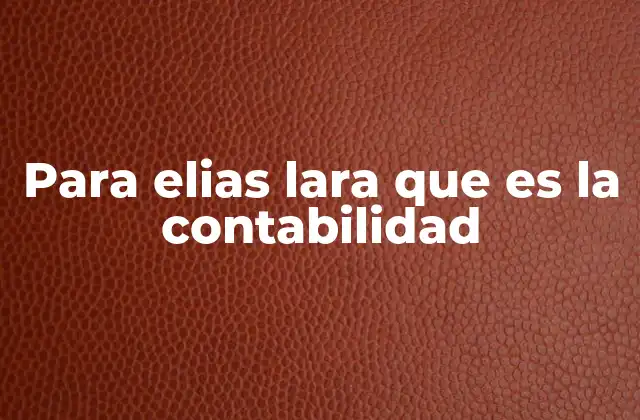 La importancia de la contabilidad en el entorno empresarial