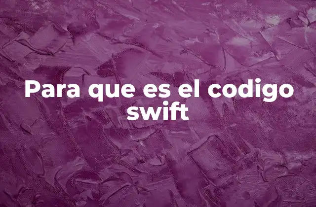 Para que es el Codigo Swift 2 La evolución del desarrollo de aplicaciones en el ecosistema Apple