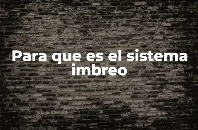 La importancia del sistema imbreo en la planificación urbana