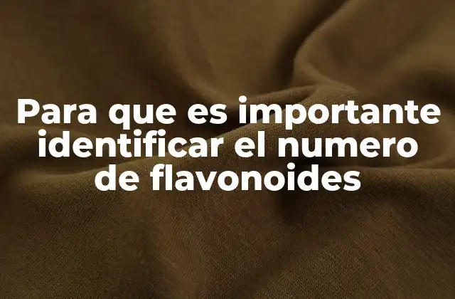 La relevancia científica detrás de los flavonoides