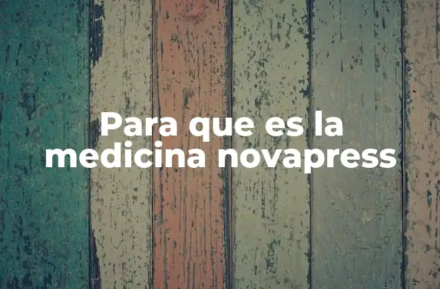 Para que es la Medicina Novapress