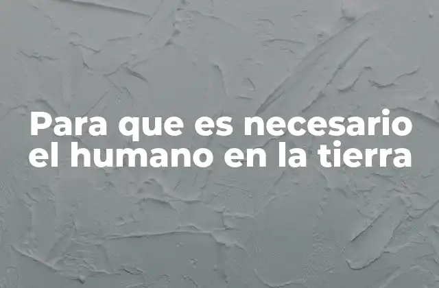 El equilibrio ecológico y el papel del ser humano