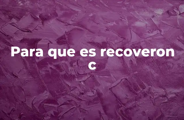Para que es Recoveron C