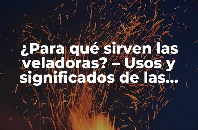 ¿para Qué Sirven las Veladoras? – Usos y Significados de las Velas Ritualísticas