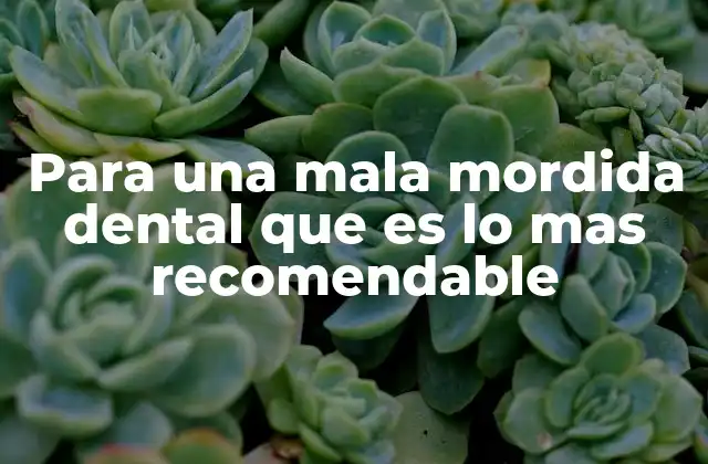 Cómo afecta una mala mordida a la salud oral y general
