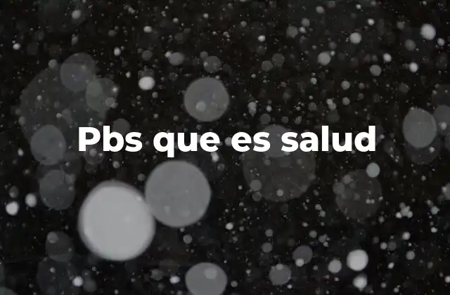 Pbs que es Salud 2 El papel del Programa Básico de Salud en la salud pública