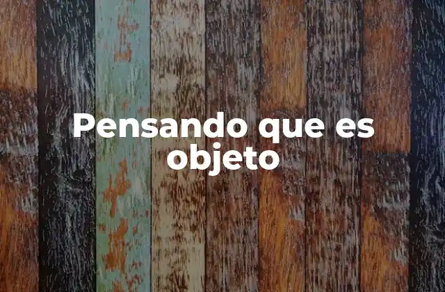 Cuando la mente confunde lo abstracto con lo tangible