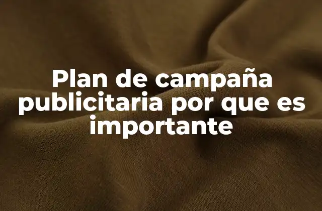 Cómo un plan estratégico define el éxito de una campaña de marketing