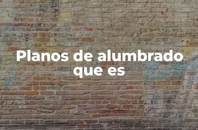 La importancia de los planos de alumbrado en la arquitectura
