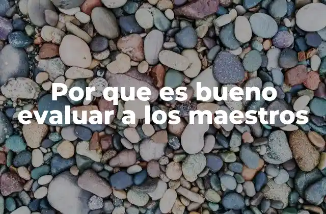 La importancia de medir el impacto docente