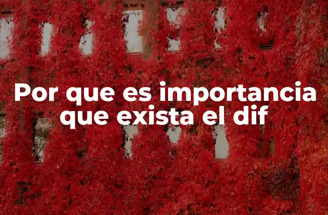 El rol del DIF en la protección de la niñez y la familia