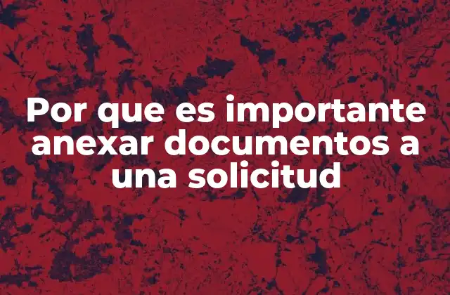 La importancia de la documentación en el proceso de aprobación