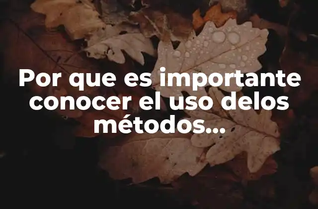 Por que es Importante Conocer el Uso Delos Métodos Anticonceptivos