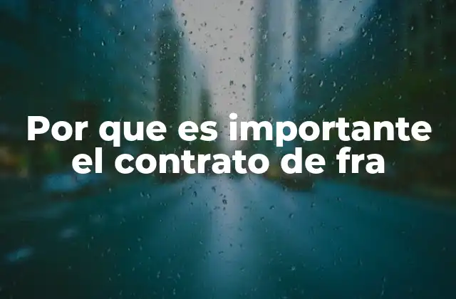 Por que es Importante el Contrato de Fra 2 El impacto del fraude en los acuerdos legales