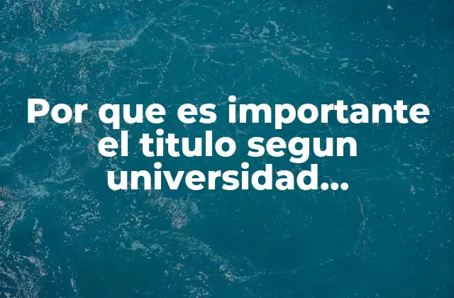 Por que es Importante el Titulo Segun Universidad Macmaster