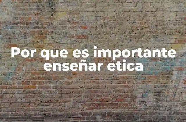 La formación moral como pilar de una sociedad más justa